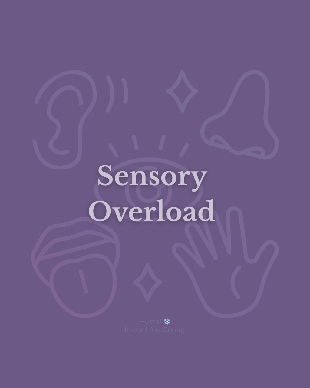 Sensory Overload