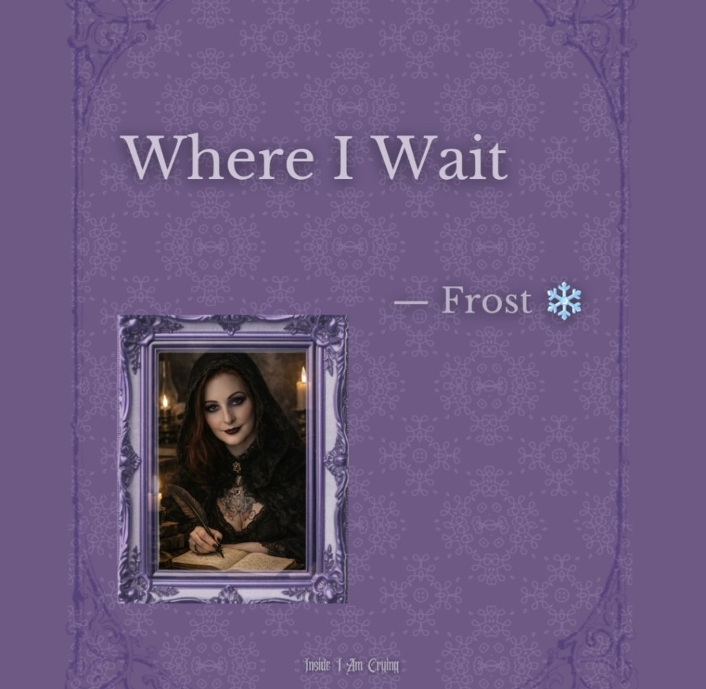 Where I Wait