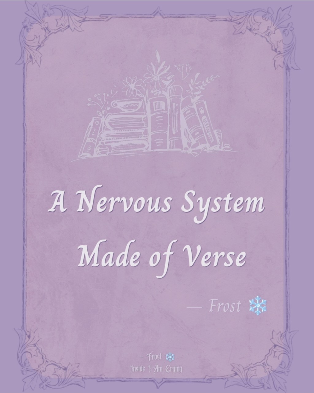 A Nervous System Made of&nbsp;Verse