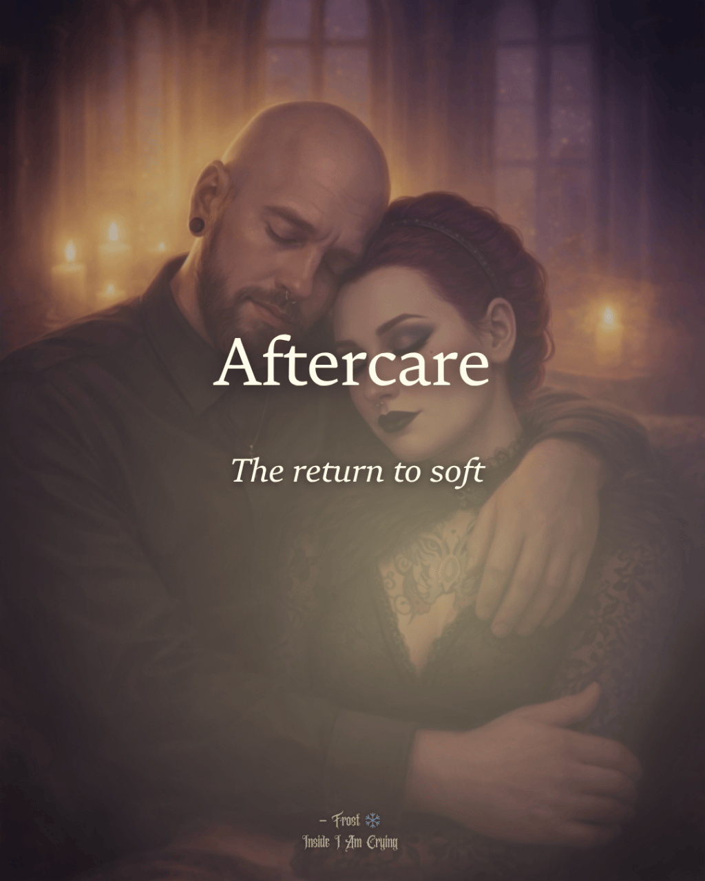 Aftercare — The Return to&nbsp;Soft