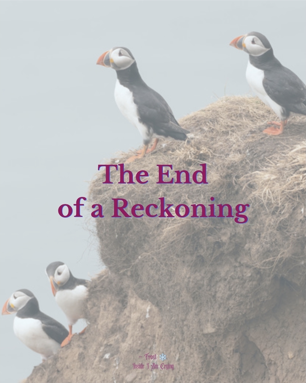 The End of a&nbsp;Reckoning