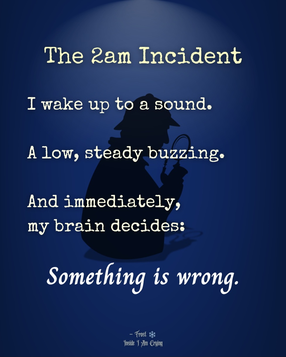 The 2am Incident