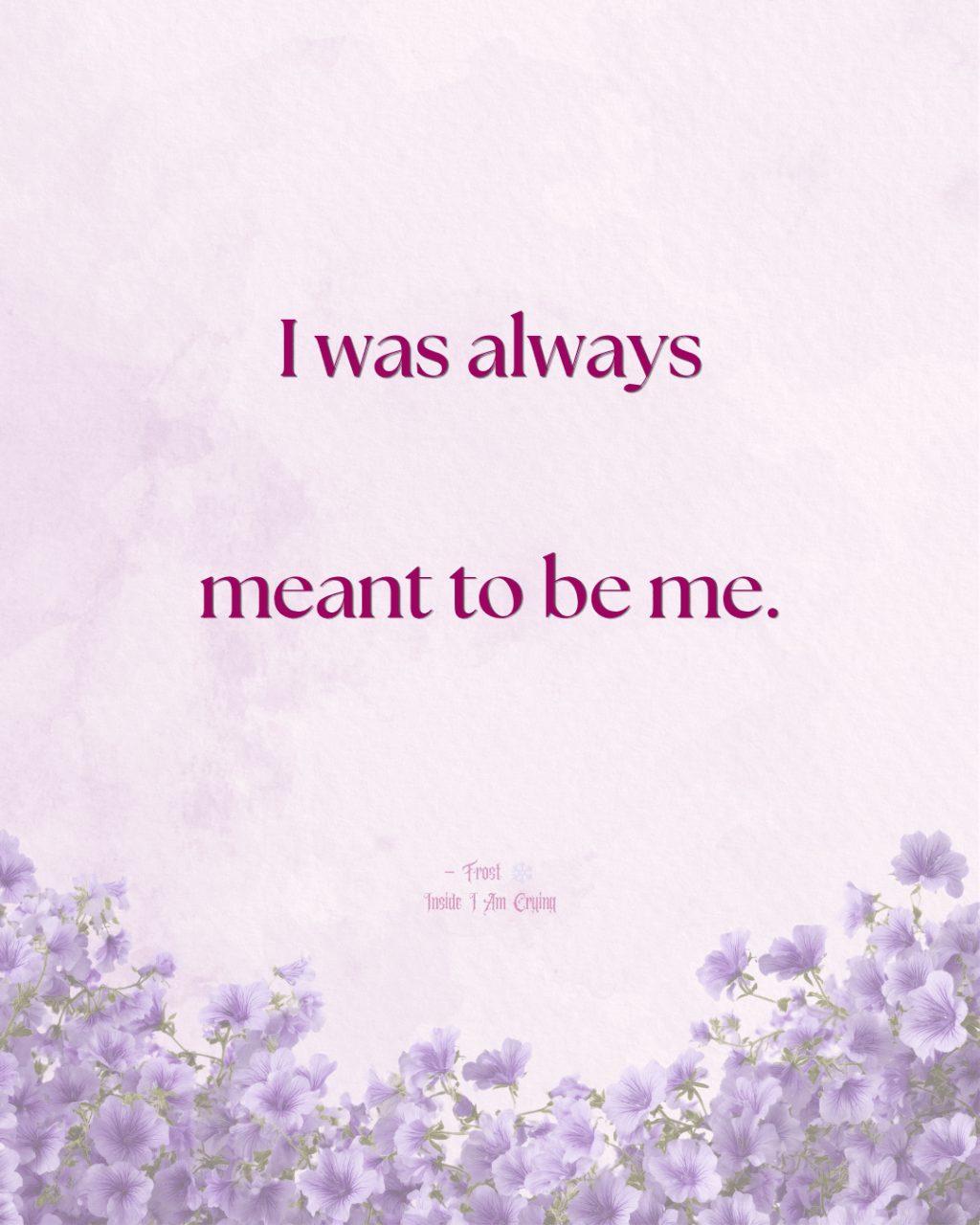 I Was Always&nbsp;Here