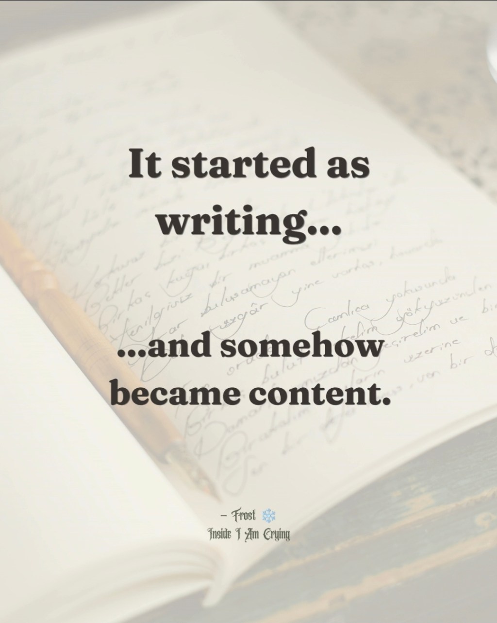 It Started as Writing and Somehow Became&nbsp;Content