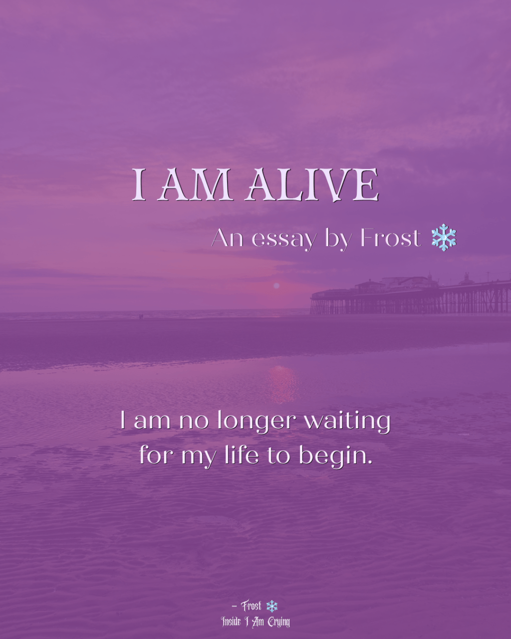 I AM ALIVE